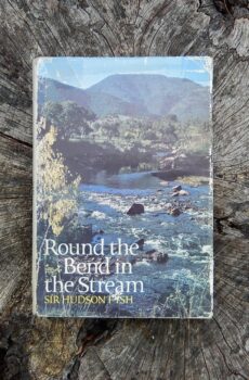 "Round The Bend In The Stream" by Sir Hudson Fysh 1968