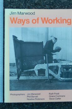 'Ways of Working' by Jim Marwood 1986